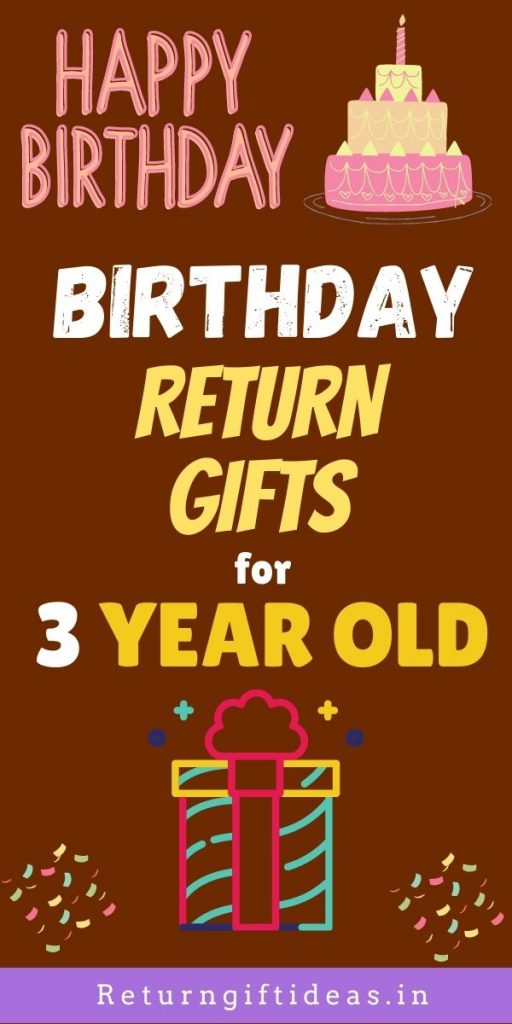 birthday return gifts for 3 year old